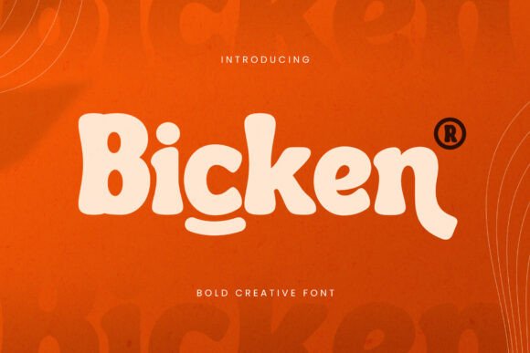Bicken Display Font: Bold Playful Typeface for Campaign Creators