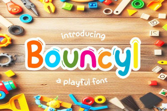 Bouncyl Typeface for Joyful Editorial Design Projects