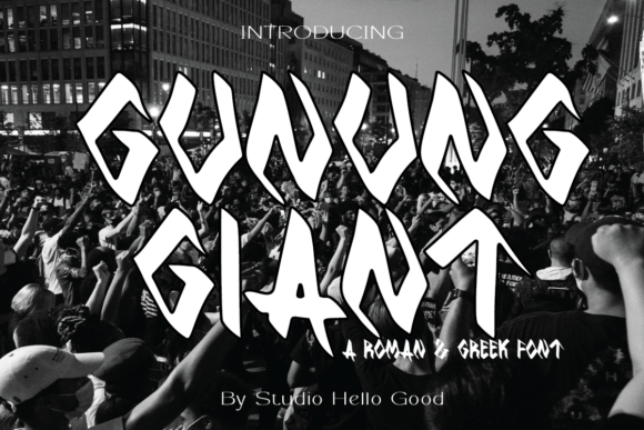 Gunung Giant: A Display Font Inspired by Ancient Greek and Roman Writing