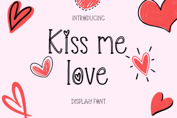 Kiss Me Love: A Playful Display Font for Charming Brand Content