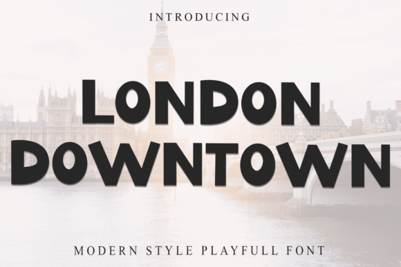 London Downtown: A Display Font with Soft Character for Campaign Design