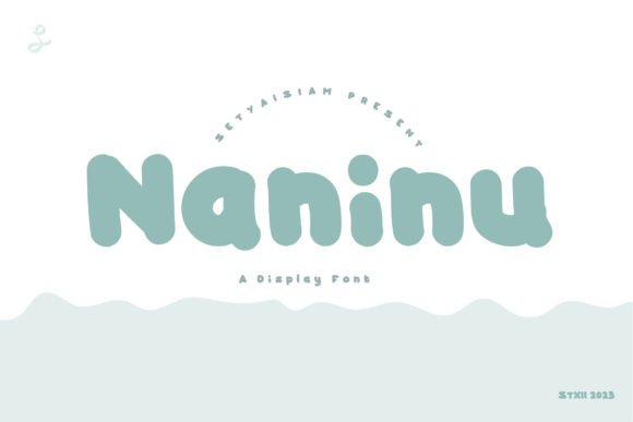 Naninu: A Fun Display Typeface for Playful Campaign Design