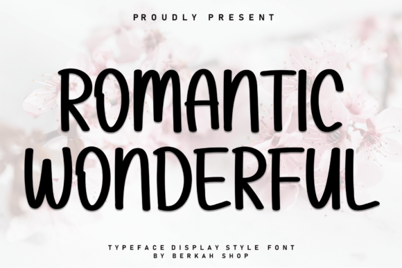 Romantic Wonderful: A Handwritten Display Font for Campaign Design
